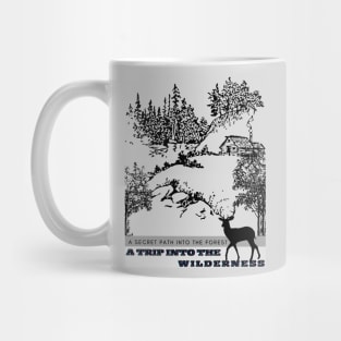 A SECRET PATH TO FREEDOM!!! Mug